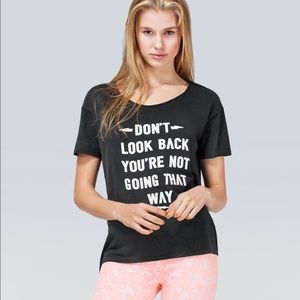 ‘Don’t Look Back You’re Not Going That Way’ Tee
